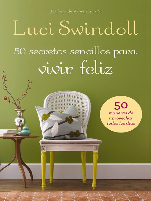 Title details for 50 Secretos sencillos para vivir feliz by Luci Swindoll - Available